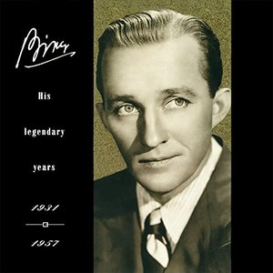 Изображение для 'Bing-His Legendary Years 1931-1957'