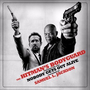 Nobody Gets Out Alive (From "The Hitman's Bodyguard")