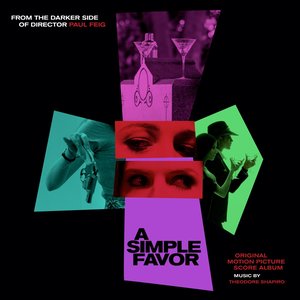 A Simple Favor (Original Motion Picture Soundtrack)