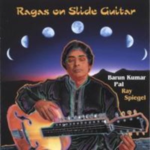 Barun Kumar Pal, Hindustani slide guitar, Ray Spiegel, tabla için avatar