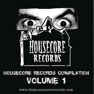 Housecore Records Compilation Volume 1