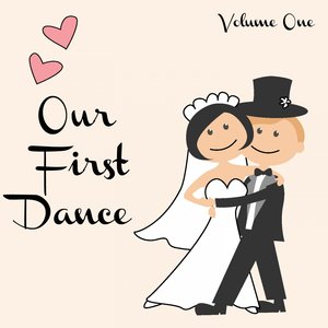 Our First Dance, Vol. 1