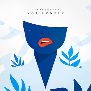 Not Lonely - Single