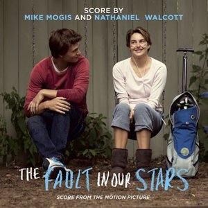 The Fault In Our Stars: Score From The Motion Picture