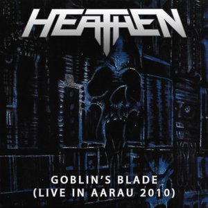 Goblin's Blade (Live in Aarau 2010)