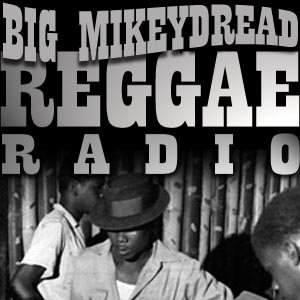 Avatar for Bigmikeydread Reggae Radio