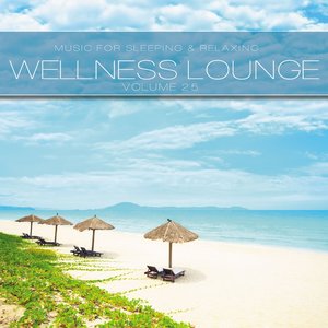 Wellness Lounge, Vol. 25