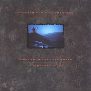 Requiem For The Americas Songs From The Lost World