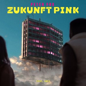 Zukunft Pink - Single