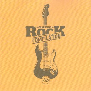 Classic Rock Compilation 110