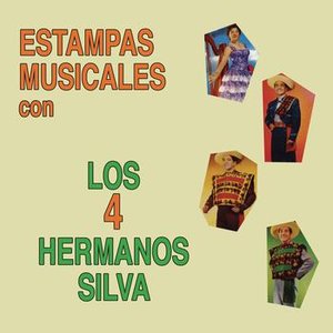 Estampas Musicales Los Cuatro Hermanos Silva