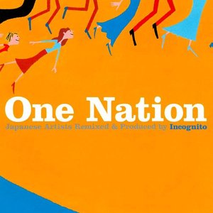 One Nation - Japanese Artists Remixed & Produced By Incognito