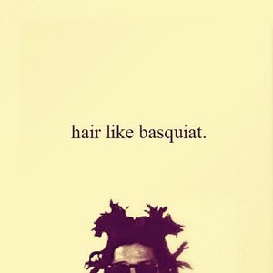 Hair Like Basquiat.
