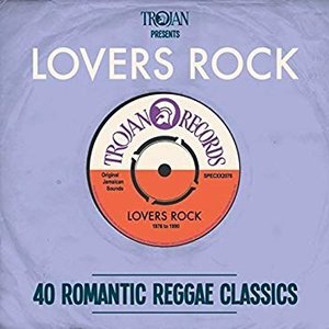 Trojan Presents: Lovers Rock