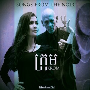 Songs from the Noir