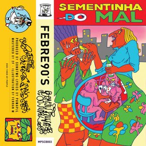 Sementinha do Mal [Explicit]