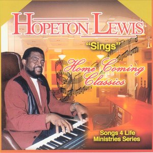 HOPETON LEWIS SINGS HOME COMING CLASSICS