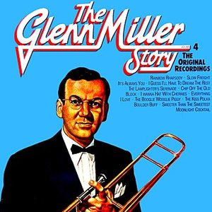 The Glenn Miller Story Volume 4