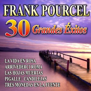 Frank Pourcel. 30 Grandes Éxitos