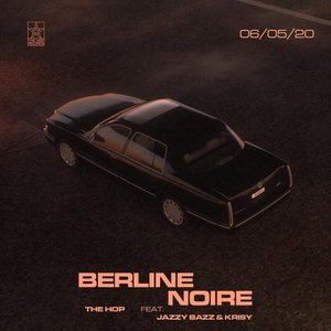 Berline noire (feat. Jazzy Bazz & Krisy) - Single