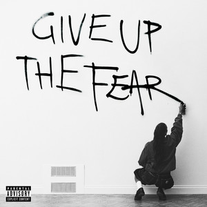 Capa de Give Up The Fear