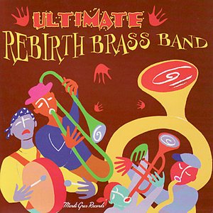 Immagine per 'Ultimate Rebirth Brass Band'