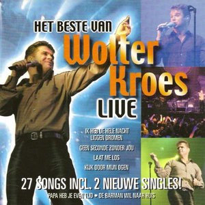 Het beste van Wolter Kroes live