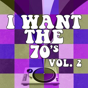 I Want the 70's, Vol. 2