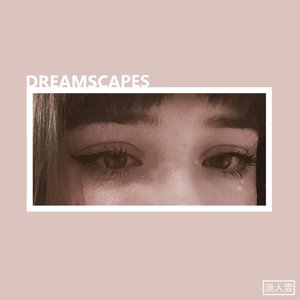 Dreamscapes - Single