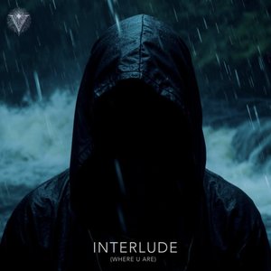 Interlude (Where u are)