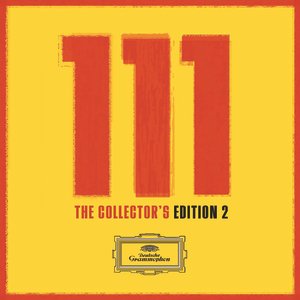 111 Years of Deutsche Grammophon - The Collectors' Edition 2