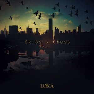 CRISS x CROSS