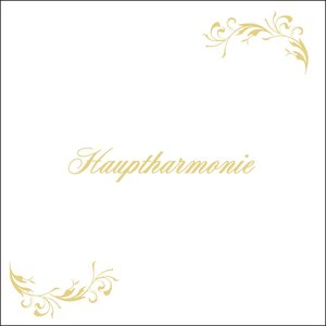 Hauptharmonie