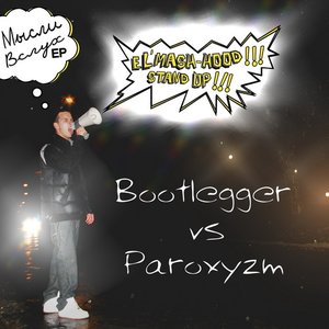 Avatar di Bootlegger vs Paroxyzm