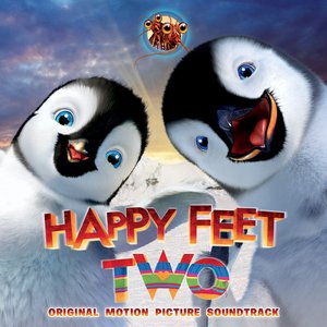 Image for 'Happy Feet Two: Original Motion Picture Soundtrack'