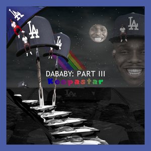 Dababy: Part III