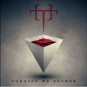 Forgive Me Father