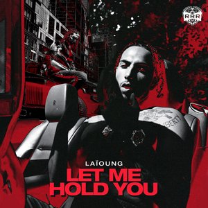 Let Me Hold You