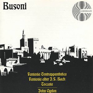 Ferruccio Busoni: Fantasia Contrappuntistica, Fantasia after J.S. Bach and Toccata