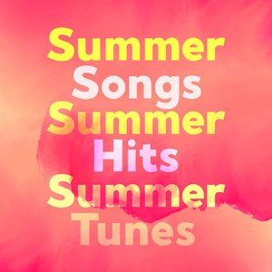 Summer Songs Summer Hits Summer Tunes