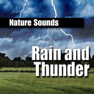 Rain and Thunder