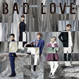 BAD LOVE