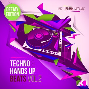 Techno & Hands up Beats, Vol. 2 (Inkl. 120 Min. Megamix)