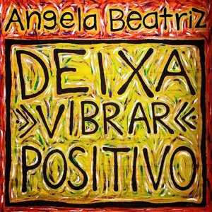 Deixa Vibrar Positivo