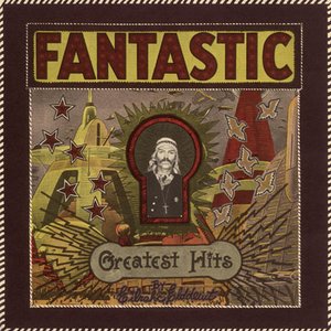 Fantastic Greatest Hits