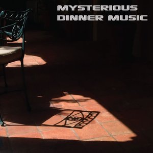 The Mysterious Dinner Music Album