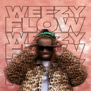 Weezy Flow - EP
