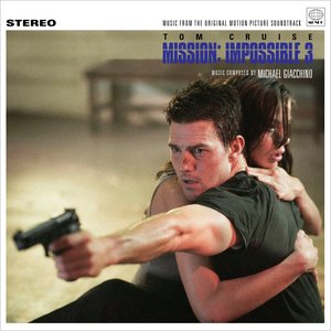 Mission: Impossible 3 (Music From The Original Motion Picture Soundtrack)
