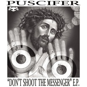 Don't Shoot the Messenger EP