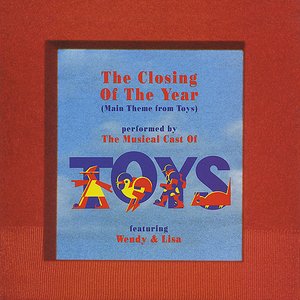 The Closing of the Year (Main Theme from Toys)